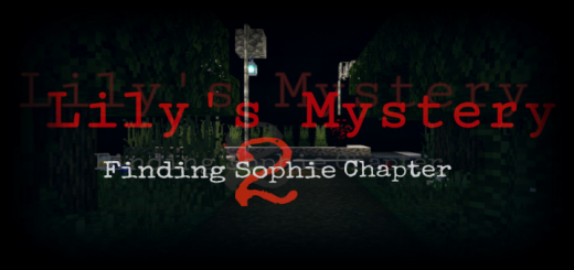 Lily’s Mystery: Finding Sophie Chapter 2 Minecraft map
