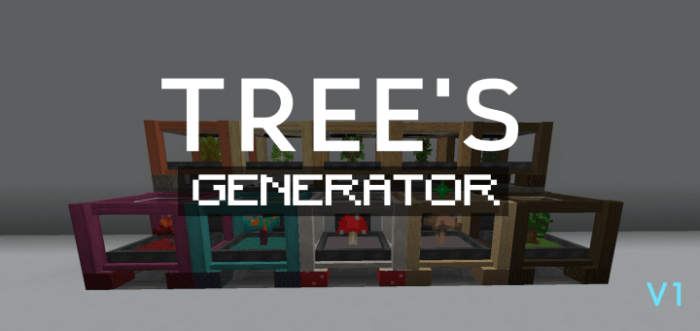 TREES Generator Minecraft addon