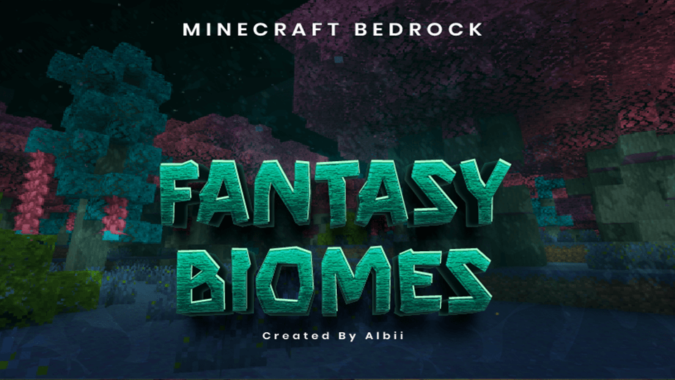 Fantasy Biomes Minecraft addon