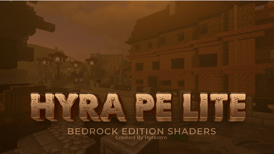 Hyra Shaders PE Lite Minecraft shader