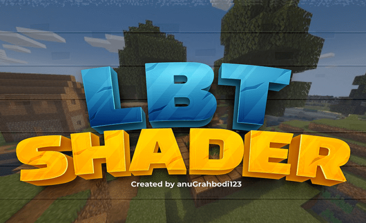 LBT Shader Minecraft shader