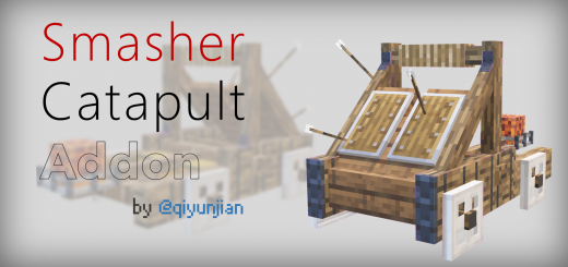 Smasher Catapult Minecraft addon