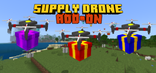 Supply Drone Minecraft addon