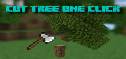 Cut Tree One Click Minecraft addon