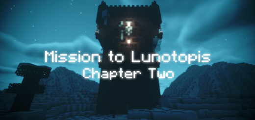 Mission to Lunotopis - Chapter Two Minecraft map